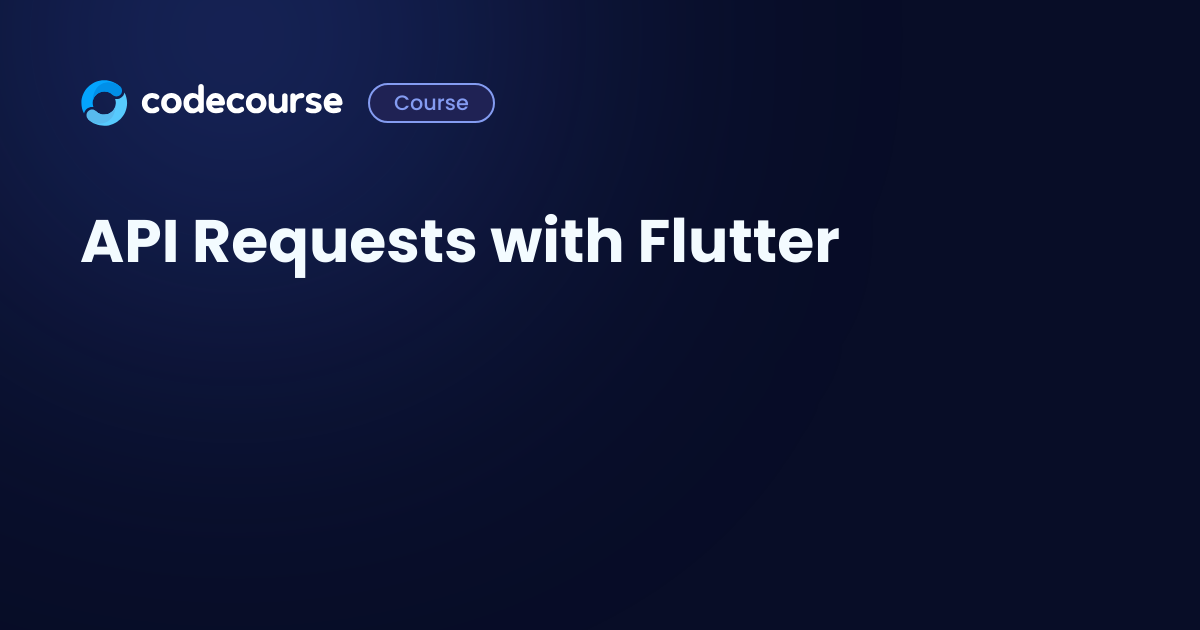 API Requests with Flutter